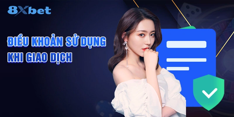 Điều khoản sử dụng khi giao dịch